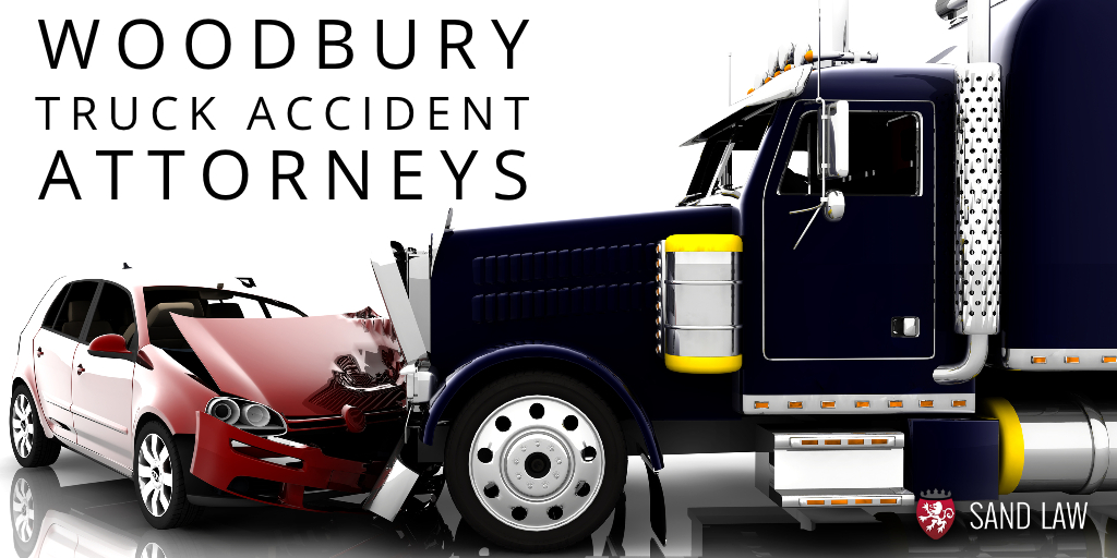 WOODBURY TRUCK ACCIDENT ATTORNEYS - MINNESOTA PERSONAL INJURY FIRM - SAND LAW LLC