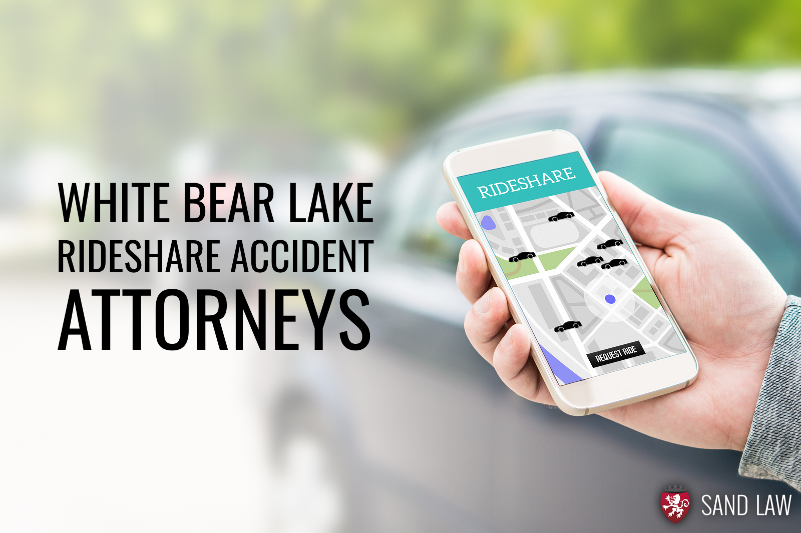 white bear lake ride share accident attorneys - minnesota - sand law llc