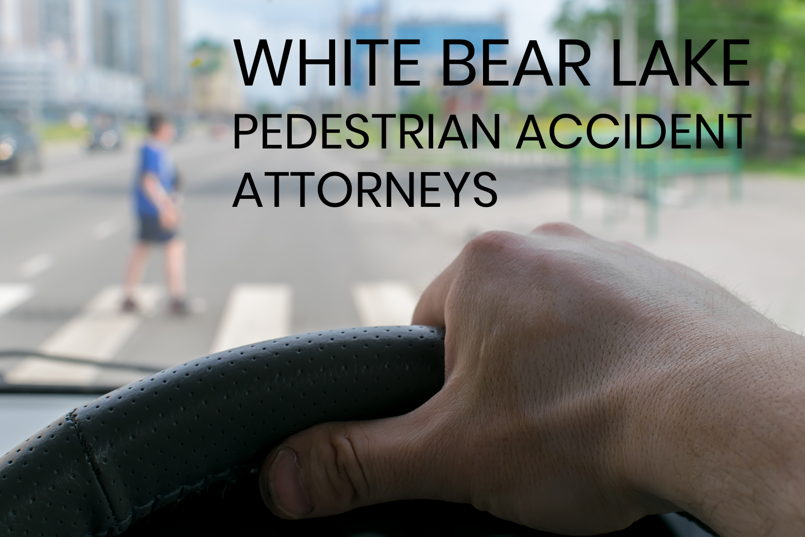 person hit while crossing road - white bear lake pedestrian accident attorneys - Minnesota - Sand Law LLC